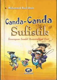 Image of CANDA-CANDA SUFISTIK : TERSENYUM SAMBIL MENCERAHKAN HATI