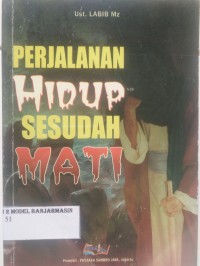 Image of PERJALANAN HIDUP SESUDAH MATI