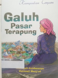 Image of KUMPULAN CERPEN : GALUH PASAR TERAPUNG