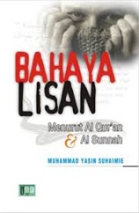 Image of BAHAYA LISAN MENURUT AL-QUR'AN & AL SUNNAH