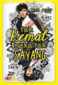 Image of TAK KEMAL MAKA TAK SAYANG
