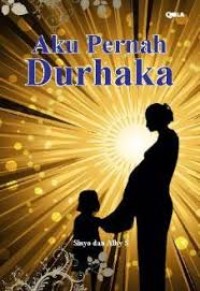 Image of AKU PERNAH DURHAKA