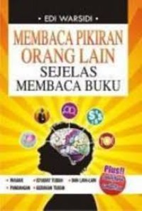 Image of MEMBACA PIKIRAN ORANG LAIN SEJELAS MEMBACA BUKU
