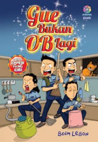Image of GUE BUKAN OB LAGI