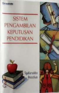 Image of SISTEM PENGAMBILAN KEPUTUSAN PENDIDIKAN