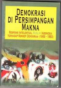 Image of DEMOKRASI DI PERSIMPANGAN MAKNA