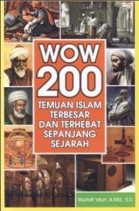 Image of WOW 200 TEMUAN ISLAM TERBESAR DAN TERHEBAT SEPANJANG SEJARAH