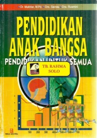 Image of PENDIDIKAN ANAK BANGSA, PENDIDIKAN UNTUK SEMUA