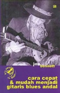 Image of CARA CEPAT & MUDAH MENJADI GITARIS BLUES ANDAL