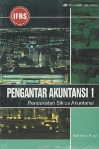 Image of PENGANTAR AKUNTANSI 1 : PENDEKATAN SIKLUS AKUNTANSI