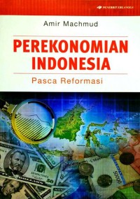 Image of PEREKONOMIAN INDONESIA PASCA REFORMASI