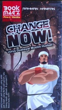 Image of CHANGE NOW!: JURUS DUAHSYAT MUSLIM HUEBAT