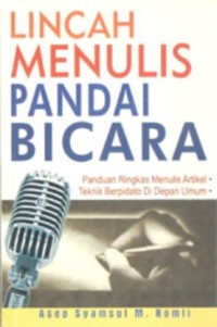Image of LINCAH MENULIS PANDAI BICARA