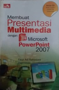 Image of MEMBUAT PRESENTASI MULTIMEDIA DENGAN MICROSOFT POWERPOINT 2007