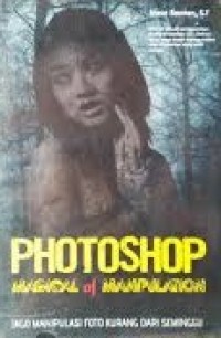Image of PHOTOSHOP MAGICAL OF MANIPULATION