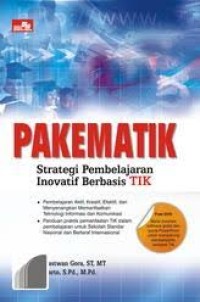 Image of PAKEMATIK : STRATEGI PEMBELAJARAN INOVATIF BERBASIS TIK
