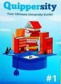 Image of QUIPPERSITY: YOUR ULTIMATE UNIVERSITY GUIDE!