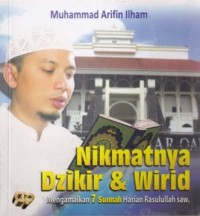 Image of NIKMATNYA DZIKIR & WIRID: MENGAMALKAN 7 SUNNAH HARIAN RASULULLAH SAW