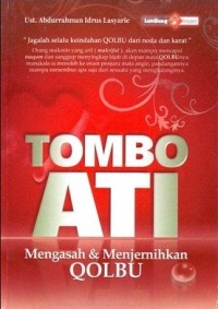 Image of TOMBO ATI MENGASAH & MENJERNIHKAN QOLBU