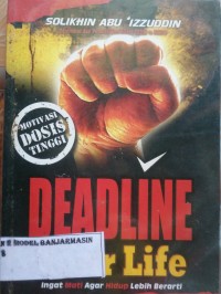 Image of DEADLINE YOUR LIFE!