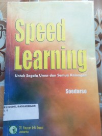Image of SPEED LEARNING: UNTUK SEGALA UMUR DAN SEMUA KALANGAN