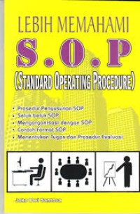 Image of LEBIH MEMAHAMI S.O.P (STANDARD OPERATING PROCEDUR)
