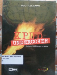 Image of KPUD UNDERCOVER CATATAN KAKI MENCARI CALANG