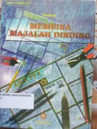 Image of MEMBINA MAJALAH DINDING