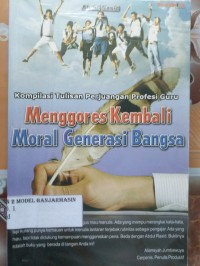 Image of MENGGORES KEMBALI MORAL GENERASI BANGSA