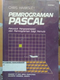 Image of PEMROGRAMAN PASCAL : PETUNJUK PENGOPERASIAN DAN PEMOGRAMAN BAGI PEMULA