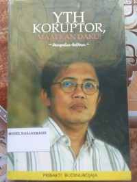 Image of YTH. KORUPTOR, MAAFKAN DAKU!