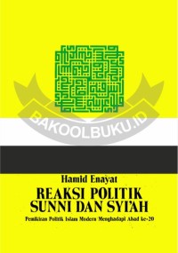 Image of REAKSI POLITIK SUNNI DAN SYI'AH