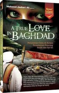 Image of A TRUE LOVE IN BAGHDAD