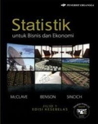 Image of STATISTIK UNTUK BISNIS DAN EKONOMI JILID 1 EDISI KESEBELAS