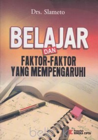 Image of BELAJAR DAN FAKTOR-FAKTOR YANG MEMPENGARUHI