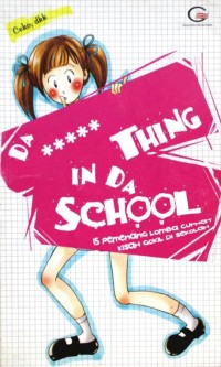 Image of DA ***** THING IN DA SCHOOL