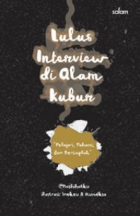 Image of LULUS INTERVIEW DI ALAM KUBUR