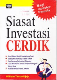 Image of SIASAT INVESTASI CERDIK: BAGI INVESTOR PEMULA