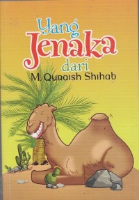 Image of YANG JENAKA, YANG BIJAK DARI M. QURAISH SHIHAB