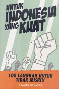 Image of UNTUK INDONESIA YANG KUAT