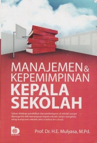 Image of MANAJEMEN DAN KEPEMIMPINAN KEPALA SEKOLAH