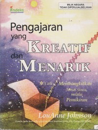 Image of PENGAJARAN YANG KREATIF DAN MENARIK