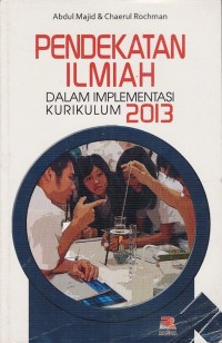 Image of PENDEKATAN ILMIAH DALAM IMPLEMENTASI KURIKULUM 2013