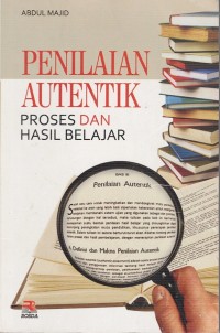 Image of PENILAIAN AUTENTIK PROSES DAN HASIL BELAJAR