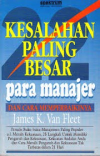 Image of 22 KESALAHAN PALING BESAR PARA MANAJER DAN CARA MEMPERBAIKINYA