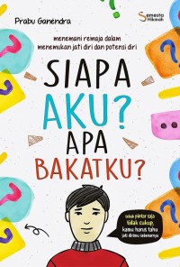 Image of SIAPA AKU? APA BAKAT KU?