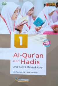 Image of AL-QUR'AN DAN HADIS UNTUK KELAS X MADRASAH ALIYAH