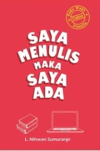 Image of SAYA MENULIS MAKA SAYA ADA