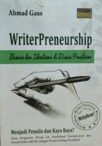 Image of WRITERPRENEURSHIP: BISNIS DAN IDEALISME DI DUNIA PENULISAN