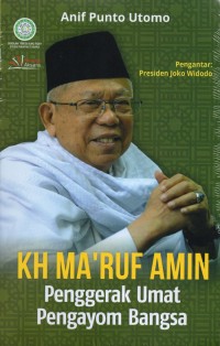Image of KH MA'RUF AMIN: PENGGERAK UMAT PENGAYON BANGSA